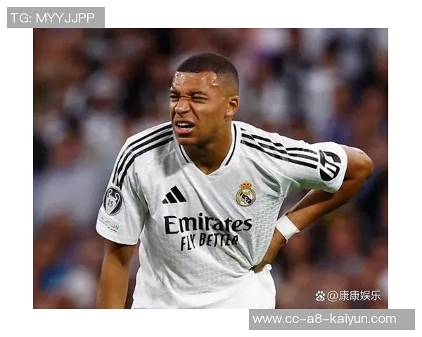 姆巴佩进球助力皇马战绩辉煌未进球则遭遇多次失利